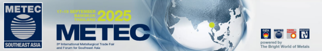 2025年东南亚（泰国）国际冶金及铸造展