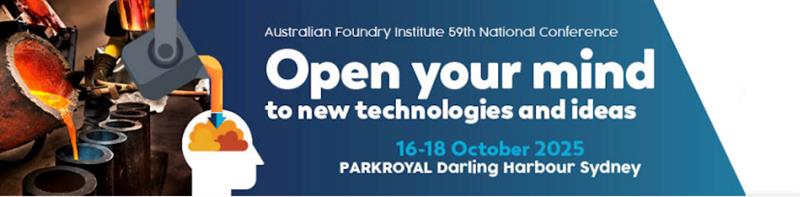 第59届澳大利亚铸造大会（AFI 2025）