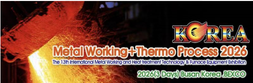 2026年 第 13届韩 国国际冶金，铸造，锻造，有色金属展