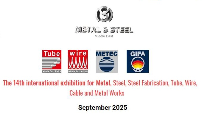 METAL&STEEL MIDDLE EAST 2025