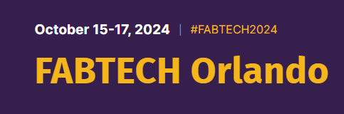 2024年10月美国金属加工及管材展览会 FABTECH