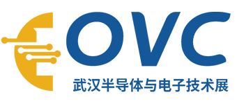2025武汉国际半导体产业与电子技术博览会（OVC）