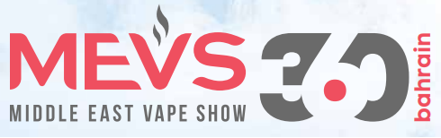 巴林麦纳麦电子烟展览会 MEVS Middle East Vape Show